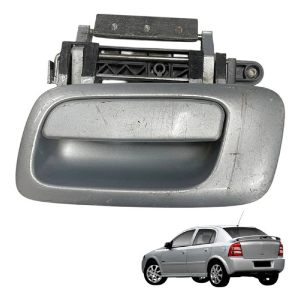 Macaneta Externa Traseira Esquerda Astra 99 2003 2005 2006