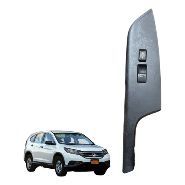 Comando Botao Vidro Eletrico Diant Direito Honda Crv 2012 Lx